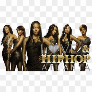 Love & Hip Hop Atlanta Recap - Girls From Love And Hip Hop Atlanta Clipart