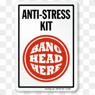 Anti Stress Kit Bang Head Here Sign - Evangel University Clipart