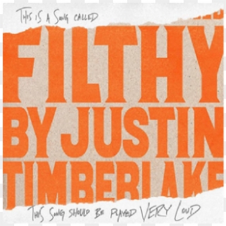 Justin Timberlake's Filthy Review - Graphic Design Clipart
