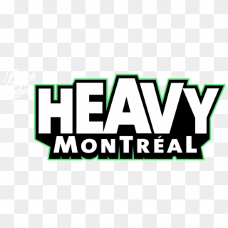 Heavy Montréal - Graphic Design Clipart