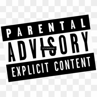 Parental Advisory Explicit Lyrics - Parental Advisory Clipart