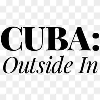 Cuba Outside In - Graphics Clipart