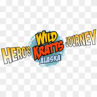 Pbs Kids - Wild Kratts Alaska Hero's Journey Logo Clipart