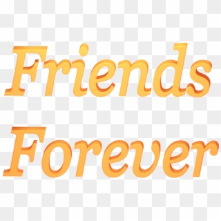 Clip Art Of - Friends Forever Png Text Transparent Png