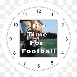 It's Time For Football -aluminum Face Wall Clock W/lens - Clock Clipart