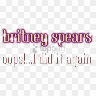 Free Png Britney Spears Logo Png Image With Transparent - Britney Spears Oops I Did It Again Logo Clipart