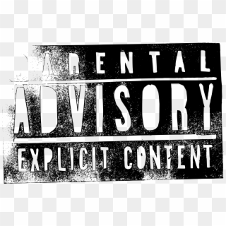 Grunge Parental Advisory Explicit Content Transparent - Parental Advisory Clipart