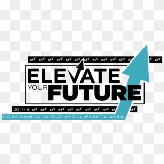 Elevate Your Future - Fbla Elevate Your Future Clipart