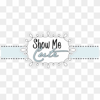 Show Me Cute - Calligraphy Clipart