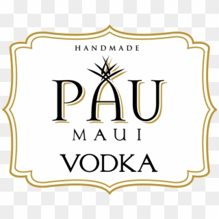 Are You 21 Or Older - Pau Maui Vodka Clipart