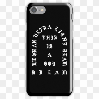 We On An Ultra Light Beam Iphone 7 Snap Case - Kanye West Ultralight Beam Quotes Clipart