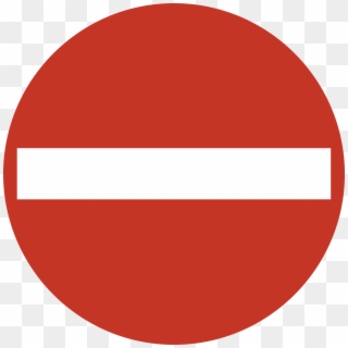Warning Sign That Entry Is Prohibited - No Entry Sign Png Clipart