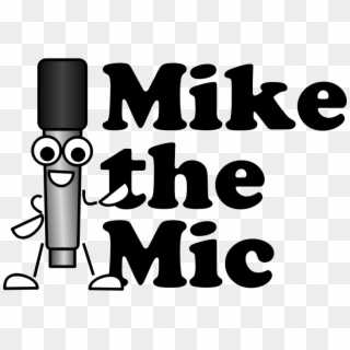 Mike The Mic Beside Name Clipart Icon Png Transparent Png