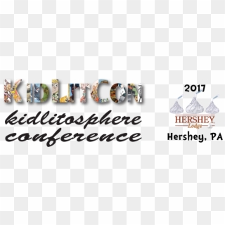 Kidlitcon 2017 With The Kidlitosphere In Hershey, Pa - Graphic Design Clipart