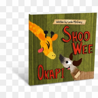 Shoo Wee Okapi Paperback - Shoo Wee Okapi Clipart
