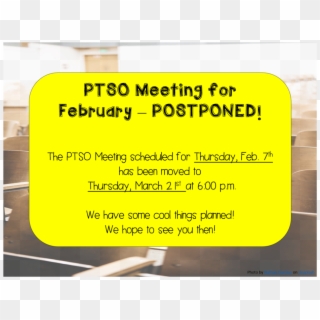 February's Ptso Meeting Postponed - Poster Clipart