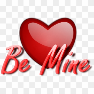 This Free Icons Png Design Of Gloss Be Mine - Valentine Heart Be Mine Clipart