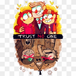 1 Trust No One Mabel Pines Dipper Pines Grunkle Stan - Trust You Trust No One Gravity Falls Clipart