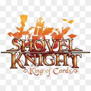 Shovel Knight - Shovel Knight King Of Cards Logo Clipart