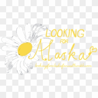 Looking For Alaska Fans - Looking For Alaska Clipart