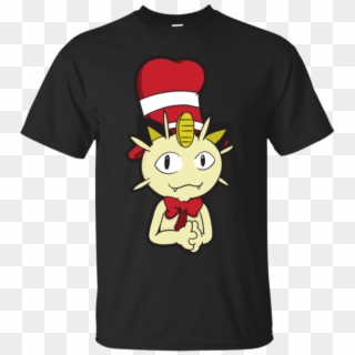 Meowth In The Hat Cat And The Hat T Shirt & Hoodie - Motley Crue T Shirt Girls Clipart