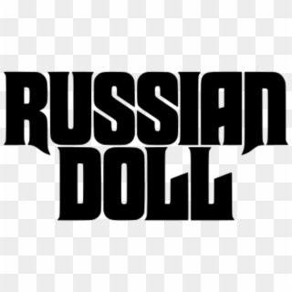 Russian Doll - Russian Doll Series Logo Clipart