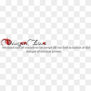 Danger Zone Text Png - Calligraphy Clipart