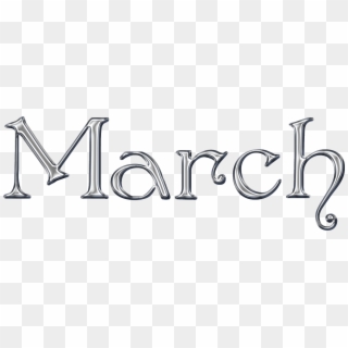 March Transparent Images Png - Word March Clipart
