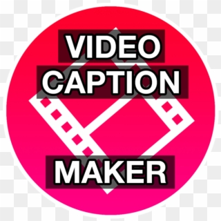 Video Caption Maker On The Mac App Store - Circle Clipart