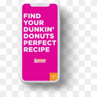 The Ad Helped Promote Dunkin Donuts Flavors While Allowing - Smartphone Clipart
