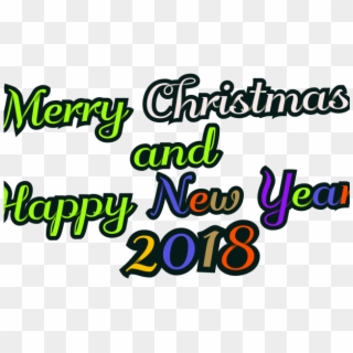 Merry Christmas Text Clipart Happy New Year 2018 Png Transparent Png