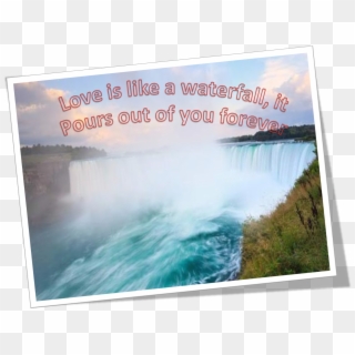 Love Is Like A Waterfall, It Pours Out Of You Forever - Picture Frame Clipart