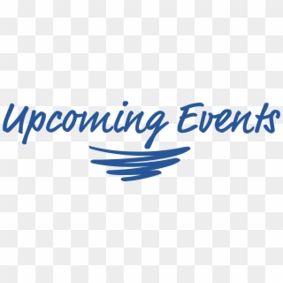 Events Png - Upcoming Events Clipart