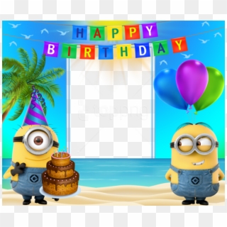 Free Png Happy Birthday Transparent Frame With Minions - Happy Birthday Photo Frame Transparent Clipart