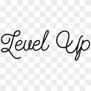 Level Up - Calligraphy Clipart