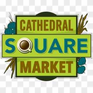 Cathedral Square Market To Offer Local Produce And - Graphic Design Clipart