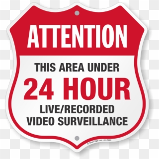 Attention Area Under 24 Hour Surveillance Shield Sign - Graphics Clipart