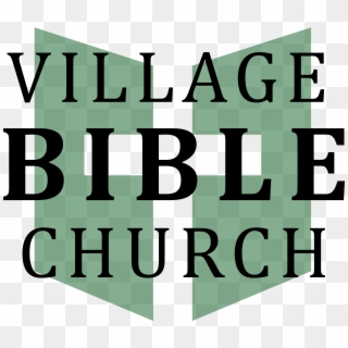 Village Bible Church - Poster Clipart