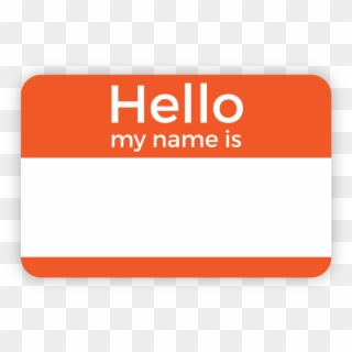 Hello My Name Is Tag Png - Hello My Name Is Orange Clipart