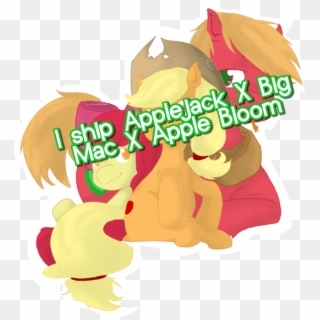 I Ship Applejack X Big Mac X Apple Bloom, And Its One - Big Mac X Applebloom Clipart