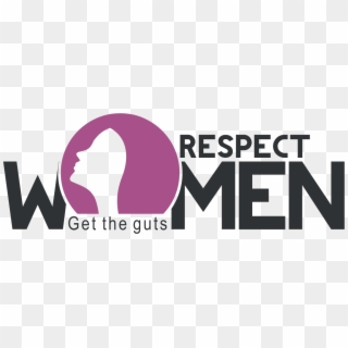 Respect Women &ndash Get The Guts Clipart