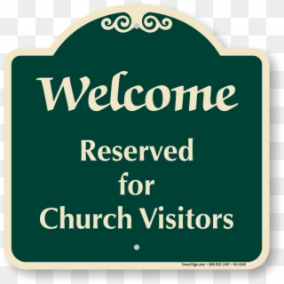 Welcome Reserved For Church Visitors Sign - Sign Clipart