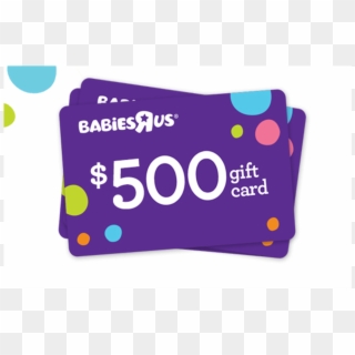 Hurry Free Toys R Us Gift Card Up To $500 Go Now - Babies R Us Coupons Clipart