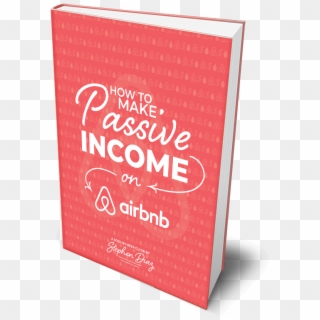 How To Make Passive Income On Airbnb [free Guide] - Box Clipart