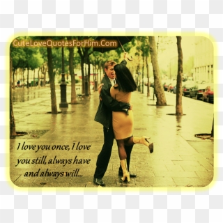 I Love You Once, I Love You Still, Always Have And - Rainy Day Quotes For Boyfriend Clipart