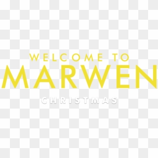 Welcome To Marwen - Welcome To Marwen Logo Png Clipart