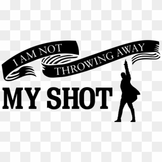 I Am Not Throwing Away My Shot Hamilton Cutout Silhouette - Silhouette Hamilton Musical Clip Art - Png Download