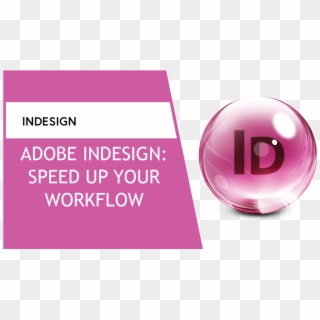 How To Speed Up Your Workflow In Adobe Indesign - Photoshop Cs5 Icon Clipart