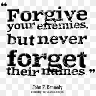 About Forgive Your Enemies - Quotes For Enemies Clipart