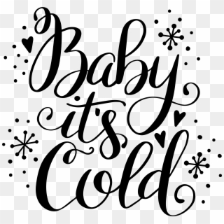 Baby Its Cold Outside Svg Clipart